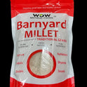 WOW Barnyard Millet-Gms : 500 - www.foodworldmd.com